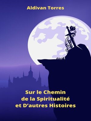 cover image of Sur le Chemin de la Spiritualité et D'autres Histoires